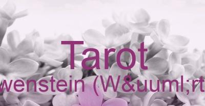 Tarot Löwenstein (Württemberg) | Top-Experten für Kartenlegen, Wahrsagen, Hellsehen, Zukunftsdeutung.